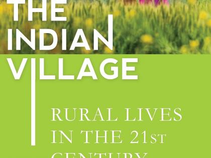 (IANS Bookshelf) Our founding fathers and their conflicting views on village life | (IANS Bookshelf) Our founding fathers and their conflicting views on village life (IANS Bookshelf) Our founding fathers and their conflicting views on village life | (IANS Bookshelf) Our founding fathers and their conflicting views on village life