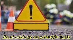 UP will now diagnose road mishaps on scientific basis | UP will now diagnose road mishaps on scientific basis UP will now diagnose road mishaps on scientific basis | UP will now diagnose road mishaps on scientific basis