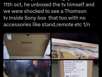 Man buys Rs 1 lakh Sony TV from Flipkart, gets Thomson TV inside box | Man buys Rs 1 lakh Sony TV from Flipkart, gets Thomson TV inside box Man buys Rs 1 lakh Sony TV from Flipkart, gets Thomson TV inside box | Man buys Rs 1 lakh Sony TV from Flipkart, gets Thomson TV inside box