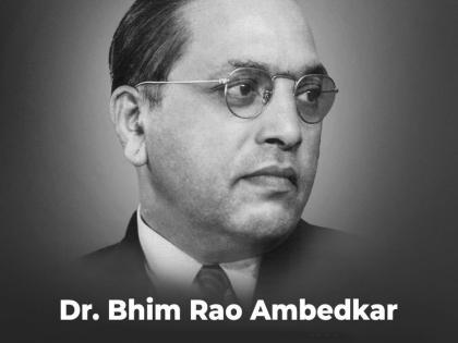 Babasaheb Ambedkar’s Life, Message Inspires Me Everyday To Strive For ...