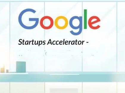 Google announces 20 AI-first startups for its accelerator programme in India | Google announces 20 AI-first startups for its accelerator programme in India