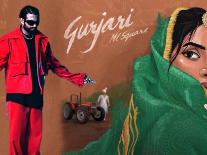 MC Square’s ‘Gurjari’ blends desi Haryanvi flavour with international vibe | MC Square’s ‘Gurjari’ blends desi Haryanvi flavour with international vibe MC Square’s ‘Gurjari’ blends desi Haryanvi flavour with international vibe | MC Square’s ‘Gurjari’ blends desi Haryanvi flavour with international vibe