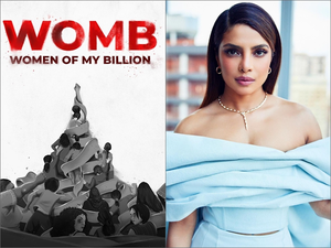 Priyanka says her docu 'WOMB' is a rallying cry, call for solidarity and action for women | Priyanka says her docu 'WOMB' is a rallying cry, call for solidarity and action for women