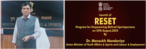 Sports Minister launches RESET Programme for empowering retired sportspersons | Sports Minister launches RESET Programme for empowering retired sportspersons
