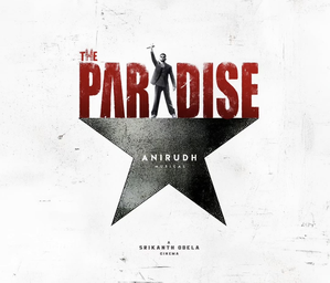 'The Paradise': Nani collaborates with Srikanth Odela and Anirudh Ravichander for another entertainer | 'The Paradise': Nani collaborates with Srikanth Odela and Anirudh Ravichander for another entertainer 'The Paradise': Nani collaborates with Srikanth Odela and Anirudh Ravichander for another entertainer | 'The Paradise': Nani collaborates with Srikanth Odela and Anirudh Ravichander for another entertainer