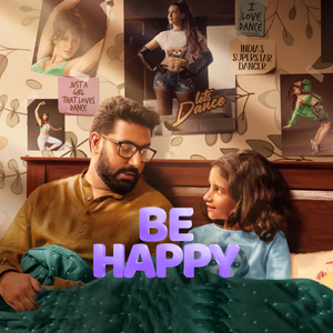 Abhishek Bachchan-starrer dance drama ‘Be Happy’ to release digitally on March 14 | Abhishek Bachchan-starrer dance drama ‘Be Happy’ to release digitally on March 14 Abhishek Bachchan-starrer dance drama ‘Be Happy’ to release digitally on March 14 | Abhishek Bachchan-starrer dance drama ‘Be Happy’ to release digitally on March 14