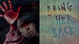 'Bring Her Back' teaser introduces us to a mind-bending nightmare | 'Bring Her Back' teaser introduces us to a mind-bending nightmare 'Bring Her Back' teaser introduces us to a mind-bending nightmare | 'Bring Her Back' teaser introduces us to a mind-bending nightmare