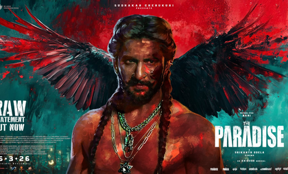 Nani’s 'The Paradise' is on the right track, say makers | Nani’s 'The Paradise' is on the right track, say makers Nani’s 'The Paradise' is on the right track, say makers | Nani’s 'The Paradise' is on the right track, say makers