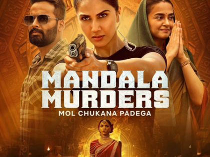 Vaani Kapoor's 'Mandala Murders' to reach the audience on July 25 | Vaani Kapoor's 'Mandala Murders' to reach the audience on July 25 Vaani Kapoor's 'Mandala Murders' to reach the audience on July 25 | Vaani Kapoor's 'Mandala Murders' to reach the audience on July 25