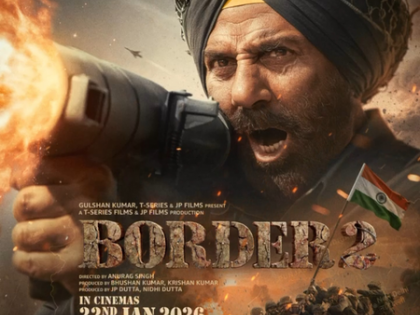 Sunny, Diljit, Varun and Ahan-starrer ‘Border 2’ locked for January 22, 2026 release | Sunny, Diljit, Varun and Ahan-starrer ‘Border 2’ locked for January 22, 2026 release