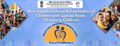 Centre launches adoption awareness campaign for children with special needs | Centre launches adoption awareness campaign for children with special needs