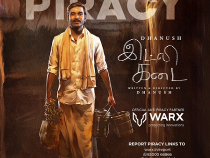 Makers of Dhanush's 'Idli Kadai' warn those promoting or distributing pirated content of strict legal action! | Makers of Dhanush's 'Idli Kadai' warn those promoting or distributing pirated content of strict legal action!