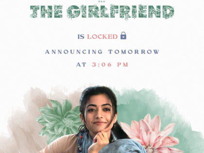 Rashmika Mandanna's 'The Girlfriend' to hit screens on November 7 | Rashmika Mandanna's 'The Girlfriend' to hit screens on November 7