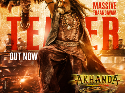 Teaser of Nandamuri Balakrishna's 'Akhanda 2: Thaandavam' packs a punch! | Teaser of Nandamuri Balakrishna's 'Akhanda 2: Thaandavam' packs a punch! Teaser of Nandamuri Balakrishna's 'Akhanda 2: Thaandavam' packs a punch! | Teaser of Nandamuri Balakrishna's 'Akhanda 2: Thaandavam' packs a punch!