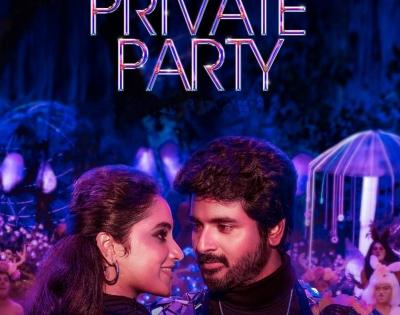 'Private Party' track from Sivakarthikeyan-starrer 'Don' released | 'Private Party' track from Sivakarthikeyan-starrer 'Don' released