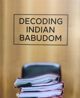 'Decoding Indian Babudom' suggests '15 Sutras' for effective governance | 'Decoding Indian Babudom' suggests '15 Sutras' for effective governance