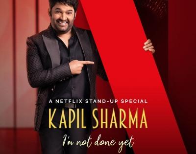 Kapil Sharma's special 'I'm Not Done Yet' to release on Netflix on Jan 28 | Kapil Sharma's special 'I'm Not Done Yet' to release on Netflix on Jan 28 Kapil Sharma's special 'I'm Not Done Yet' to release on Netflix on Jan 28 | Kapil Sharma's special 'I'm Not Done Yet' to release on Netflix on Jan 28