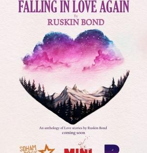 Ruskin Bond's romantic shorts to take form of anthology 'Falling in Love Again' | Ruskin Bond's romantic shorts to take form of anthology 'Falling in Love Again'