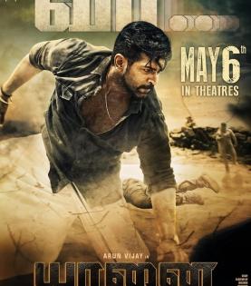 Arun Vijay-starrer 'Yaanai' to hit screens on May 6 | Arun Vijay-starrer 'Yaanai' to hit screens on May 6