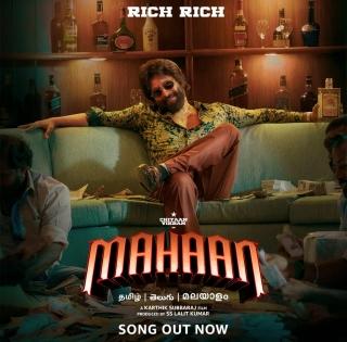 Fourth single from 'Mahaan' 'Rich Rich' released | Fourth single from 'Mahaan' 'Rich Rich' released