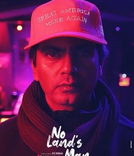 Nawazuddin Siddiqui's 'No Land's Man' heads to Sydney Film Fest | Nawazuddin Siddiqui's 'No Land's Man' heads to Sydney Film Fest Nawazuddin Siddiqui's 'No Land's Man' heads to Sydney Film Fest | Nawazuddin Siddiqui's 'No Land's Man' heads to Sydney Film Fest