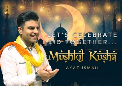 Ayaz Ismail to unveil Eid song | Ayaz Ismail to unveil Eid song