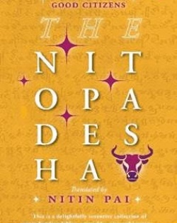 'The Nitopadesha' a classic Indian guide to citizen-craft, translated for the contemporary reader | 'The Nitopadesha' a classic Indian guide to citizen-craft, translated for the contemporary reader