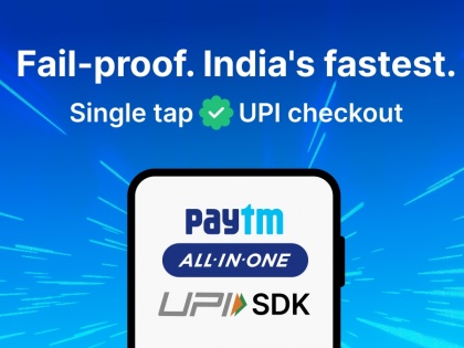 Paytm UPI SDK brings India's fastest UPI payments for merchant apps | Paytm UPI SDK brings India's fastest UPI payments for merchant apps