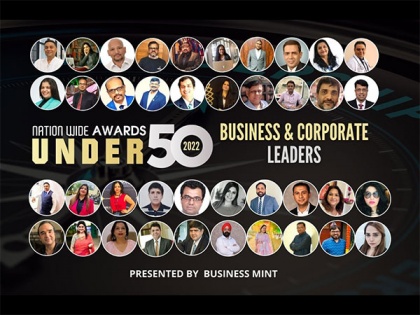 Winners of the Nationwide Awards for Under 50 Business & Corporate Leaders - 2022 have been announced by Business Mint | Winners of the Nationwide Awards for Under 50 Business & Corporate Leaders - 2022 have been announced by Business Mint