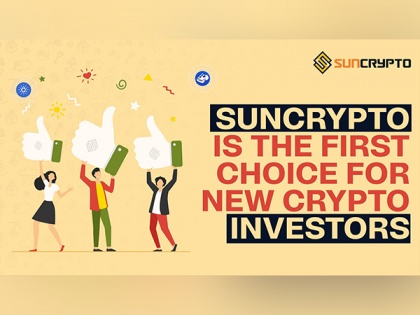 Sun Crypto is the first choice for new crypto Investors | Sun Crypto is the first choice for new crypto Investors