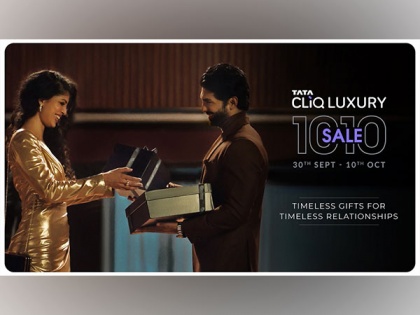 Tata CLiQ Luxury encourages the celebration of timeless relationships with timeless gifts this festive season with 10.10 sale | Tata CLiQ Luxury encourages the celebration of timeless relationships with timeless gifts this festive season with 10.10 sale