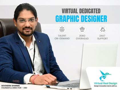 Virtual Real Design introduces 'Virtual Dedicated Graphic Designer Service' for new age organizations | Virtual Real Design introduces 'Virtual Dedicated Graphic Designer Service' for new age organizations