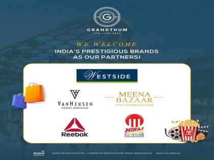 Top brands acquire spaces in Grandthum | Top brands acquire spaces in Grandthum