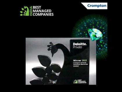 Crompton named one of India's best managed companies 2022 by Deloitte Private | Crompton named one of India's best managed companies 2022 by Deloitte Private