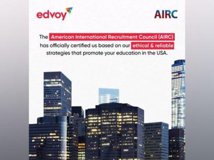 AIRC officially certifies Edvoy based on Edvoy's ethical and reliable strategies to promote international education in the US | AIRC officially certifies Edvoy based on Edvoy's ethical and reliable strategies to promote international education in the US