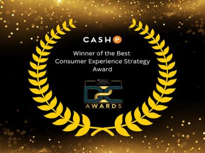 CASHe wins the Best Consumer Experience Strategy Award | CASHe wins the Best Consumer Experience Strategy Award