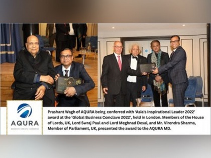 Prashant Wagh of AQURA conferred with 'Asia's Inspirational Leader 2022' award at the 'Global Business Conclave 2022' in London | Prashant Wagh of AQURA conferred with 'Asia's Inspirational Leader 2022' award at the 'Global Business Conclave 2022' in London