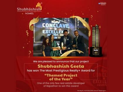 Shubhashish Homes wins the most prestigious Realty+ award for "Themed Project of the Year" | Shubhashish Homes wins the most prestigious Realty+ award for "Themed Project of the Year"