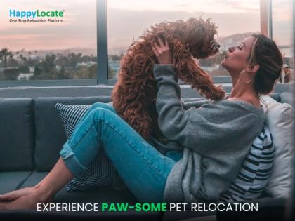 HappyLocate recently ventured into Pet Relocation services; ensuring 100 per cent safe and secure pet travel | HappyLocate recently ventured into Pet Relocation services; ensuring 100 per cent safe and secure pet travel