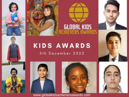3rd Edition of Global Kids Achievers Awards to be held virtually on December 5, 2022 | 3rd Edition of Global Kids Achievers Awards to be held virtually on December 5, 2022