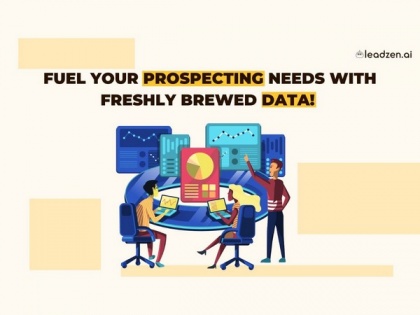 Fuel Your Prospecting Needs With Freshly Brewed Data From Leadzen.ai! | Fuel Your Prospecting Needs With Freshly Brewed Data From Leadzen.ai!