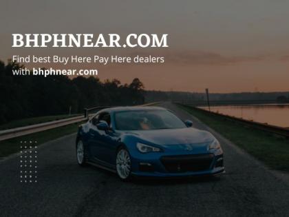 BHPHNear.com launches as the Premier Directory for Buy Here Pay Here Dealers across the United States | BHPHNear.com launches as the Premier Directory for Buy Here Pay Here Dealers across the United States