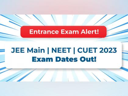 NTA JEE Main | NEET | CUET 2023 Exam Dates Out! Section-wise Exam Strategy To Crack The Exam in One Go | NTA JEE Main | NEET | CUET 2023 Exam Dates Out! Section-wise Exam Strategy To Crack The Exam in One Go