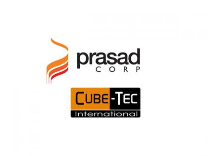 Prasad Corp to partner with Cube-Tec International | Prasad Corp to partner with Cube-Tec International
