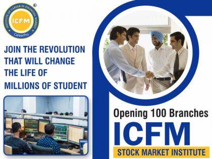 ICFM aims to expand the roof of financial market awareness with 100 more new branches in the country | ICFM aims to expand the roof of financial market awareness with 100 more new branches in the country ICFM aims to expand the roof of financial market awareness with 100 more new branches in the country | ICFM aims to expand the roof of financial market awareness with 100 more new branches in the country