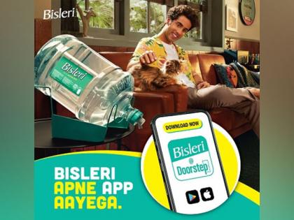 Bisleri International Unveils New Digital Campaign for Bisleri@Doorstep, the Company's Delivery At-home App | Bisleri International Unveils New Digital Campaign for Bisleri@Doorstep, the Company's Delivery At-home App