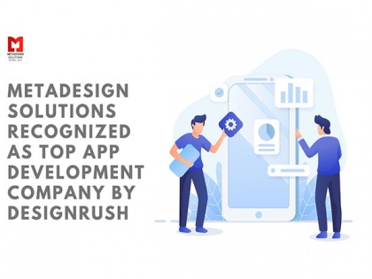 MetaDesign Solutions Recognized as Top App Development Company by DesignRush | MetaDesign Solutions Recognized as Top App Development Company by DesignRush