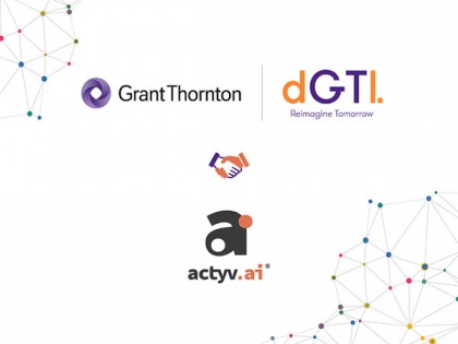 actyv.ai and Grant Thornton dGTL Announce Strategic Partnership to Accelerate Global Expansion | actyv.ai and Grant Thornton dGTL Announce Strategic Partnership to Accelerate Global Expansion