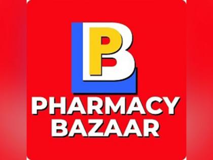 Pharmacy Bazar plans to open 500 digital and offline Retail Pharmacy outlets | Pharmacy Bazar plans to open 500 digital and offline Retail Pharmacy outlets