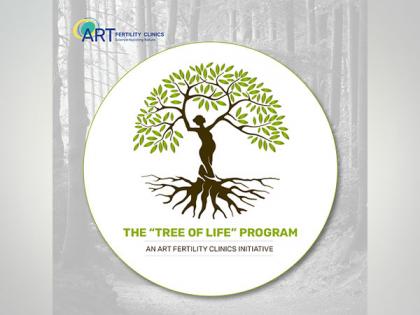 ART Fertility Clinics launches the "Tree Of Life" Program as a Tribute to Life in All its Forms | ART Fertility Clinics launches the "Tree Of Life" Program as a Tribute to Life in All its Forms